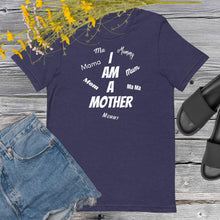 Load image into Gallery viewer, I Am A Mother