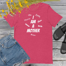 Load image into Gallery viewer, I Am A Mother